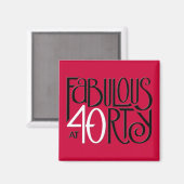 Fabulous 40 zwart wit rood magneet (Voorkant / Achterkant)