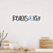 Fabulous 40 zwarte blauwe langwerpige Poster (Keuken)