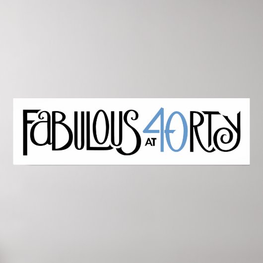 Fabulous 40 zwarte blauwe langwerpige Poster (Voorkant)