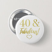 Fabulous 40th Birthday (Gold) Ronde Button 5,7 Cm (Voorkant /achterkant)