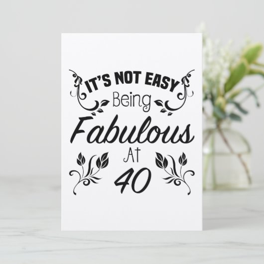 Fabulous 40th Birthday Kaart (Staand voorkant)