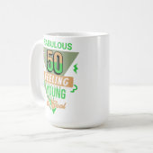 Fabulous 50 and feeling young 50th birthday Mug Koffiemok (Voorkant links)
