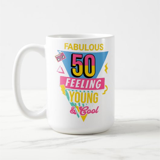 Fabulous 50 and feeling young 50th birthday Mug Koffiemok (Links)