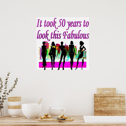 FABULOUS 50E BIRTHDAY-MODE MET EEN KONINGONTWERP POSTER (Keuken)