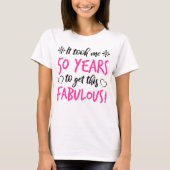 Fabulous 50th Birthday T-shirt (Voorkant)