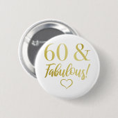Fabulous 60th Birthday (Gold) Ronde Button 5,7 Cm (Voorkant /achterkant)