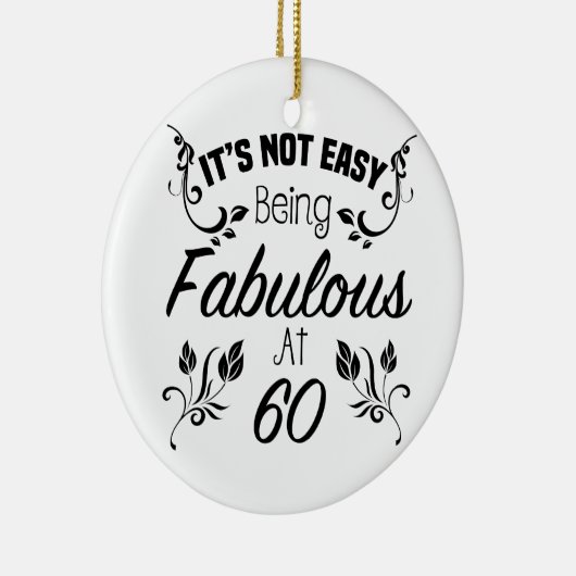 Fabulous 60th Birthday Keramisch Ornament (Rechts)