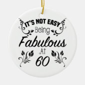 Fabulous 60th Birthday Keramisch Ornament (Voorkant)