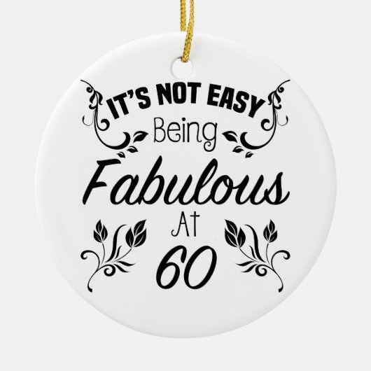 Fabulous 60th Birthday Keramisch Ornament (Voorkant)