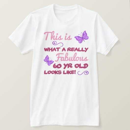 Fabulous 60th Birthday T-shirt (Design voorkant)