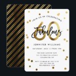 Fabulous 60th | Modern Elegant Gold Birthday Party Kaart<br><div class="desc">Met deze moderne,  elegante partijuitnodigingen met penseelhandschrift en faux gold / black design vieren we uw geweldige 60e verjaardag. De achtergrondkleur kan onder "pas verder aan" worden veranderd. Deel van het "Fabulous 60th" collectie.</div>