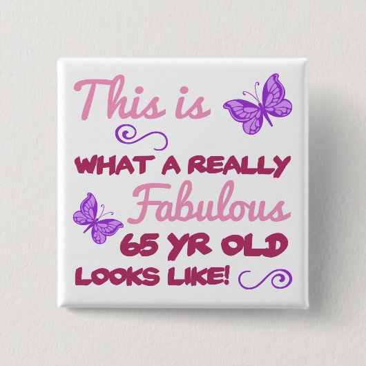 Fabulous 65th Birthday Vierkante Button 5,1 Cm (Voorkant)