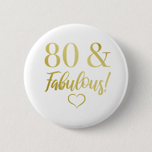 Fabulous 80th Birthday (Gold) Ronde Button 5,7 Cm