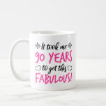 Fabulous 90th Birthday Koffiemok<br><div class="desc">Een grappig en leuk verjaardagsgeschenidee voor vrouwen die geweldig zijn! Met een stijlvol meisjeslettertype.</div>