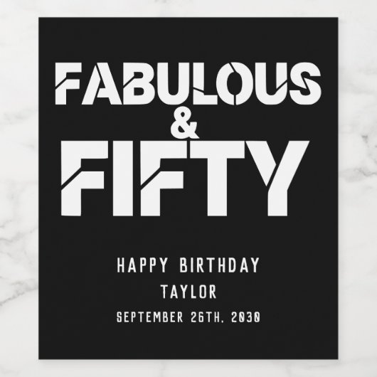 Fabulous and Fifty Birthday Bold Script Custom Wijn Etiket (Enkel label)