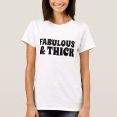 FABULOUS EN THICK T-Shirts (Voorkant)