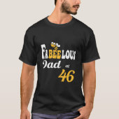 Fabulous Fabeelous Dad Bee Honeycomb Daddy 46Th B- T-shirt (Voorkant)