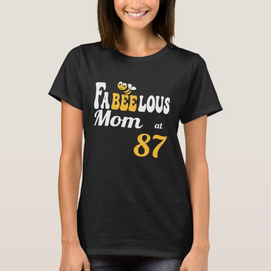 Fabulous Fabelous Mom Bee Honeycomb Mama 87th B T-shirt (Voorkant)
