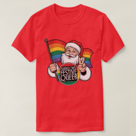 Fabulous Feestelijke Queer Rainbow Santa T-shirt