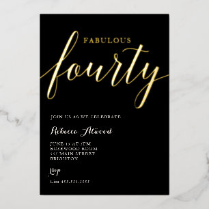 Fabulous Fourty BIrthday Foil Invitation Folie Uitnodiging