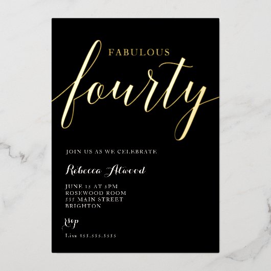Fabulous Fourty BIrthday Foil Invitation Folie Uitnodiging (Voorkant)
