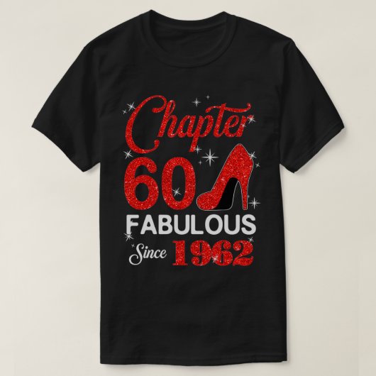 Fabulous from 1962 Chapter 60 Birthday T-shirt (Design voorkant)