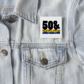 Fabulous Gay 50th Birthday Vierkante Button 5,1 Cm (In situ)
