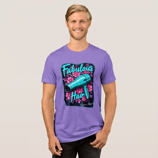 Fabulous Hair Tri-Blend Shirt (Voorkant volledig)