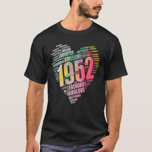 Fabulous May Girl 1952 Geweldige Big Heart 70th Bi T-shirt