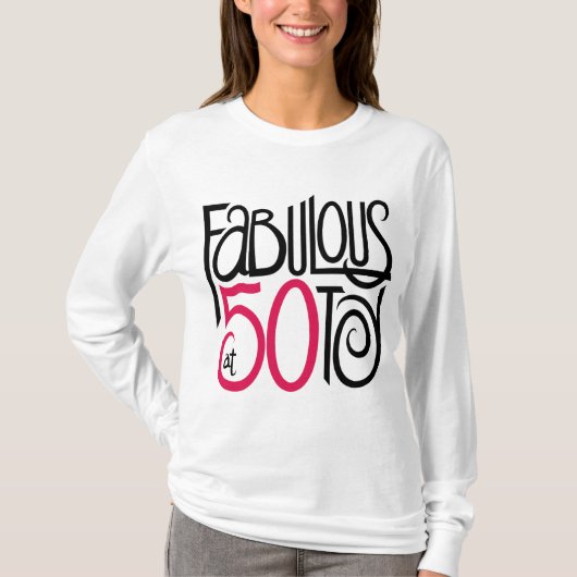 Fabulous met 50 T-shirt (Voorkant)