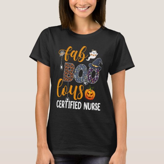 Fabulous Nurse Costume Faboolous Certified Nurse H T-shirt (Voorkant)