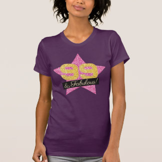 Fabulous Pink Gold 99th Birthday - 99 Years T-shirt