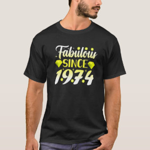 Fabulous Since 1974 Birthday Girl 48th Birthday Bo T-shirt
