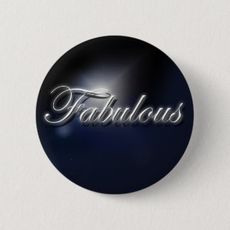 "Fabulous" slogan badge Ronde Button 5,7 Cm