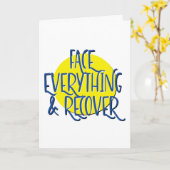 Face Everything & Recover Slogan Jubileum Kaart (Gele Bloem)