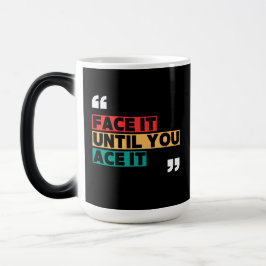 Face it Until You Ace it Color Morphing Mug Magische Mok