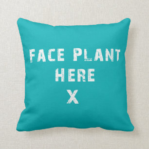 Face Plant Hier Pillow Kussen