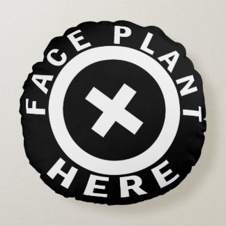 Face Plant Hier Rond Kussen