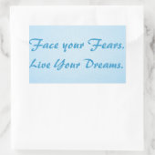 Face your Fears. Live Your Dreams. Rechthoekige Sticker (Tas)