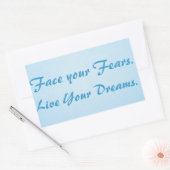 Face your Fears. Live Your Dreams. Rechthoekige Sticker (Envelop)