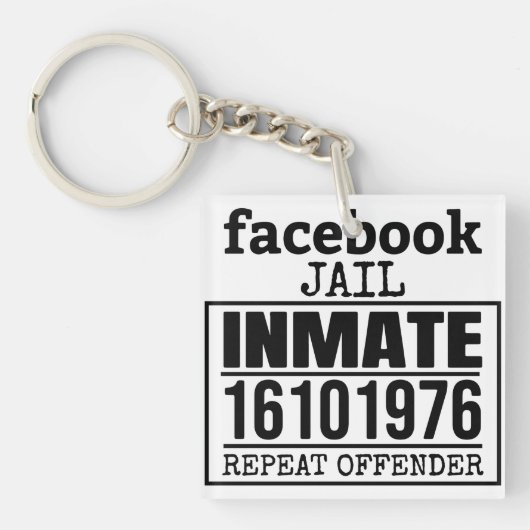 Facebook Jail Inmate Herhaling Offender Sleutelhanger (voorkant)