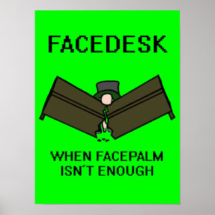 Facedesk Poster