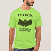 Facedesk T-shirt (Voorkant)