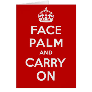 Facepalm en Carry On - Het is een van die dagen