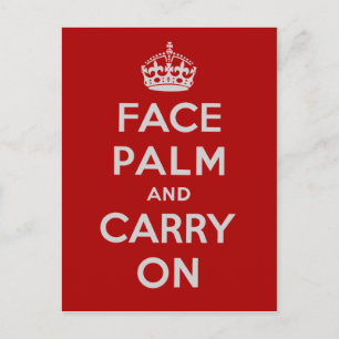 Facepalm en Carry On - Het is een van die dagen Briefkaart