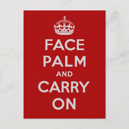 Facepalm en Carry On - Het is een van die dagen Briefkaart (Voorkant)