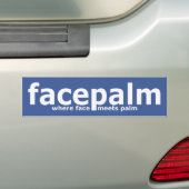 Facepalm grappige slogan bumpersticker (Op auto)