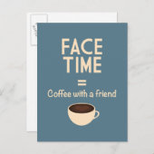 FaceTime = Koffie met een Vriend Briefkaart (Voorkant / Achterkant)