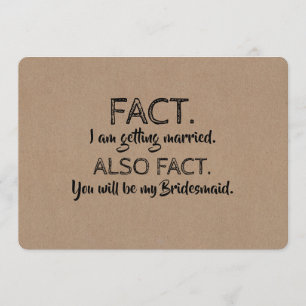 FACT Funny Bridesmaid of Maid of Honor proposal Kaart