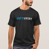 Factivist T-shirt (Voorkant)